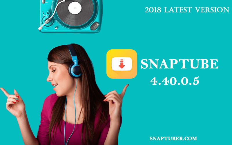 free download snaptube latest version